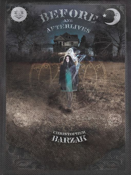 Title details for Before and Afterlives by Christopher Barzak - Available